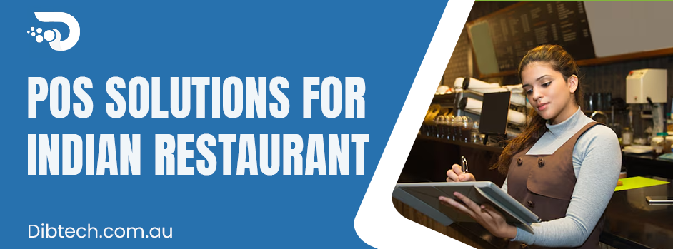 POS Solution for Indian restaurant