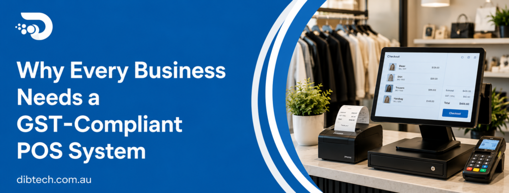 Importance of gst-compliant pos system for businesses