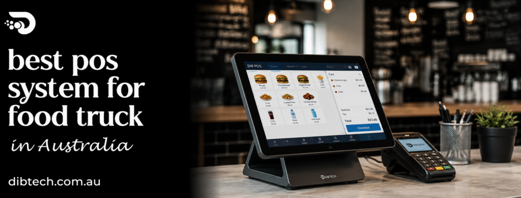 Importance of POS in a food truck in Australia