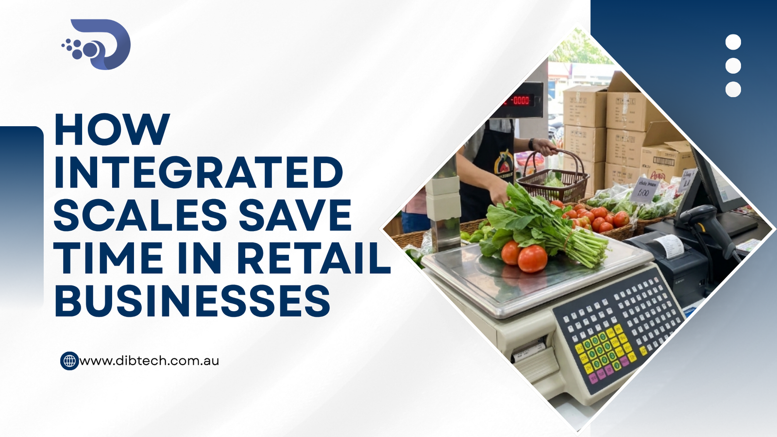 How Integrated Scales Save Time in Retail Businesses