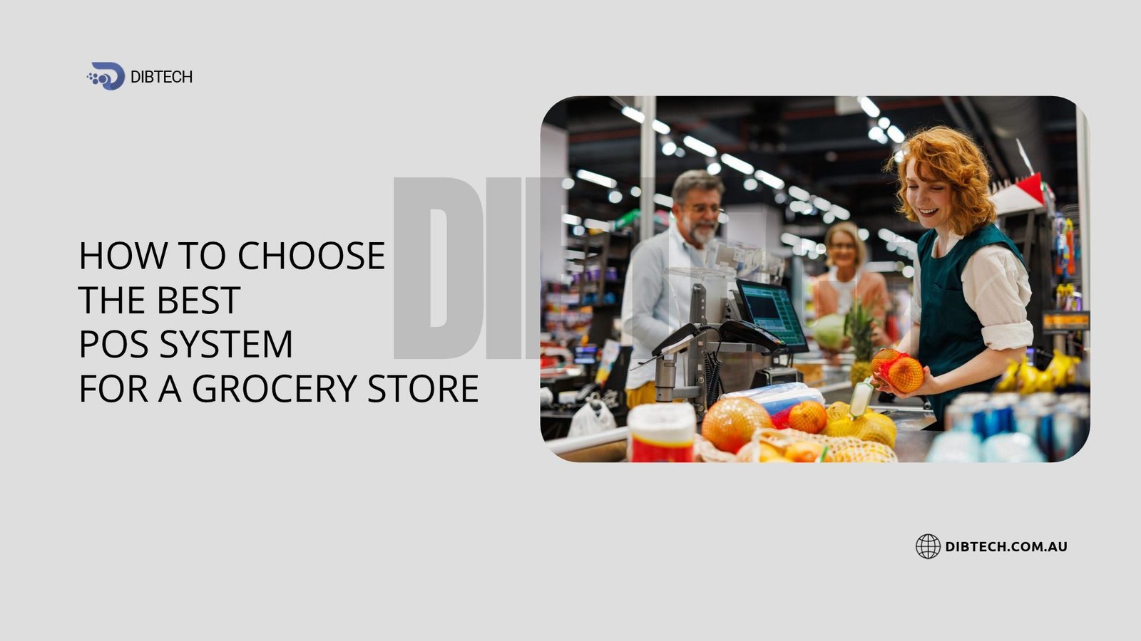 How to Choose the Best POS System for a Grocery Store